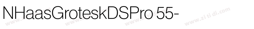 NHaasGroteskDSPro 55字体转换 NHaasGroteskDSPro 55字体转换